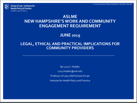 American Society of Law, Medicine & Ethics (ASLME) 2019 NH Medicaid Work Requirement